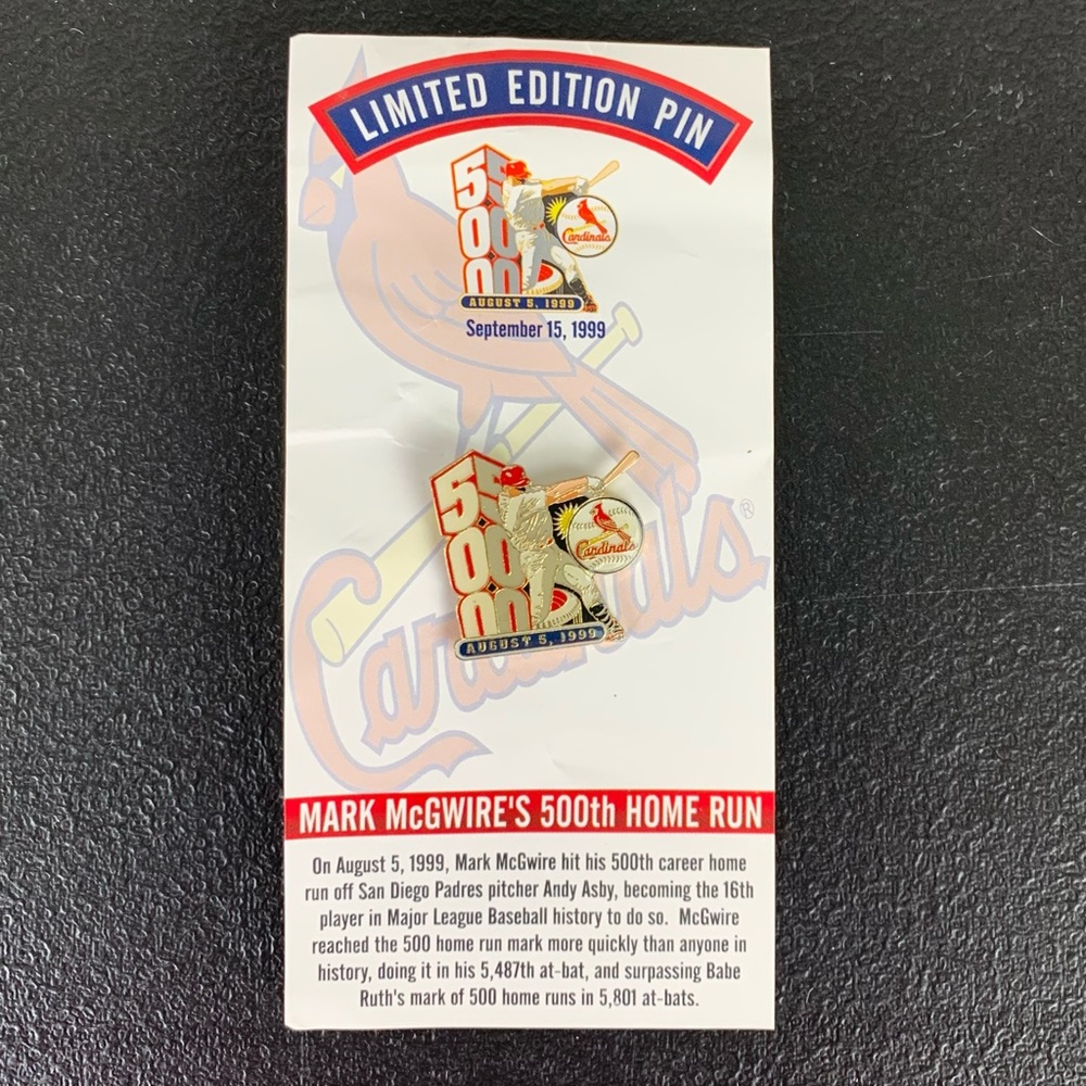 Limited Edition Pin commemorating Mark McGwire’s 500th HR on August 5, 1999.